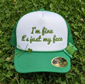 I'm Fine It's Just My Face