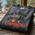 Life is Better at the Campfire